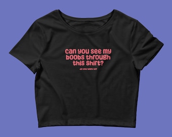 Can you see me Y2K Women’s Crop Baby Tee | Funny Y2K Shirt, Early 2000s Baby Tee, Silly Baby Tee, Funny Cropped Baby Tee, Y2K Funny Crop Top