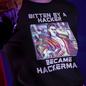 Hackerman T-Shirt, Funny T-Shirt, Bitten by hacker, became hackerman, Hacker T-Shirt, Cool T-Shirt, Joke, Comedy T-Shirt, Cyber Security