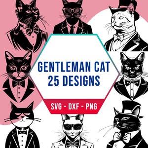 Gentleman Cat SVG-bundel, Dapper Kitten Animal SVG Pack, Cricut silhouet PNG-bestanden voor lasersnijder