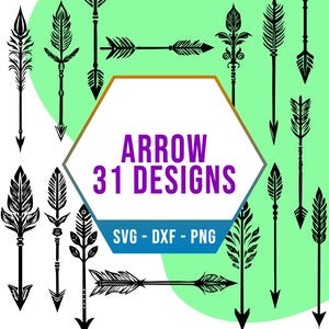 May include: A set of 31 black arrow designs in various styles. The arrows are on a green background with a white hexagon in the center. The hexagon has the text "ARROW 31 DESIGNS" in purple and "SVG - DXF - PNG" in blue.