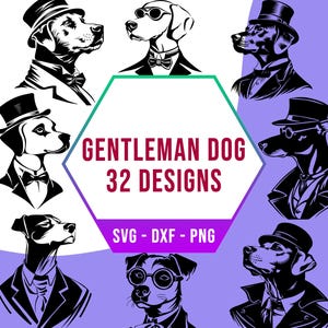 Puede incluir: Un conjunto de 32 ilustraciones vectoriales en blanco y negro de perros con atuendos de caballero, incluyendo pajaritas, sombreros y trajes. El texto "Gentleman Dog 32 Designs" y "SVG - DXF - PNG" está incluido en la imagen.
