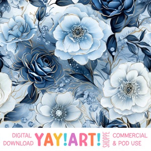 Op de afbeelding: Een digitaal bloemenpatroon met grote, gestileerde bloemen in tinten blauw en wit met gouden accenten. Het ontwerp bevat rozen en andere bloemen, met de tekst "YAY! ART!" en "DIGITALE DOWNLOAD COMMERCIEEL & POD GEBRUIK".