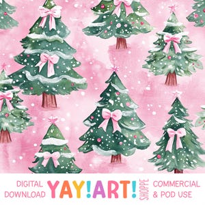 May include: A digital download of watercolor illustrations of pink and green Christmas trees with pink bows on a pink background with white snowflakes. The text "YAY!ART! SHOPPE" is at the bottom of the image.