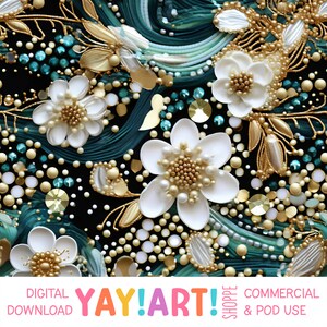 May include: A close-up of a digital art print featuring a swirling pattern of teal and white with gold and white embellishments. The print features a repeating pattern of white flowers with gold centers and gold leaves. The text "YAY!ART!" is at the bottom of the print.