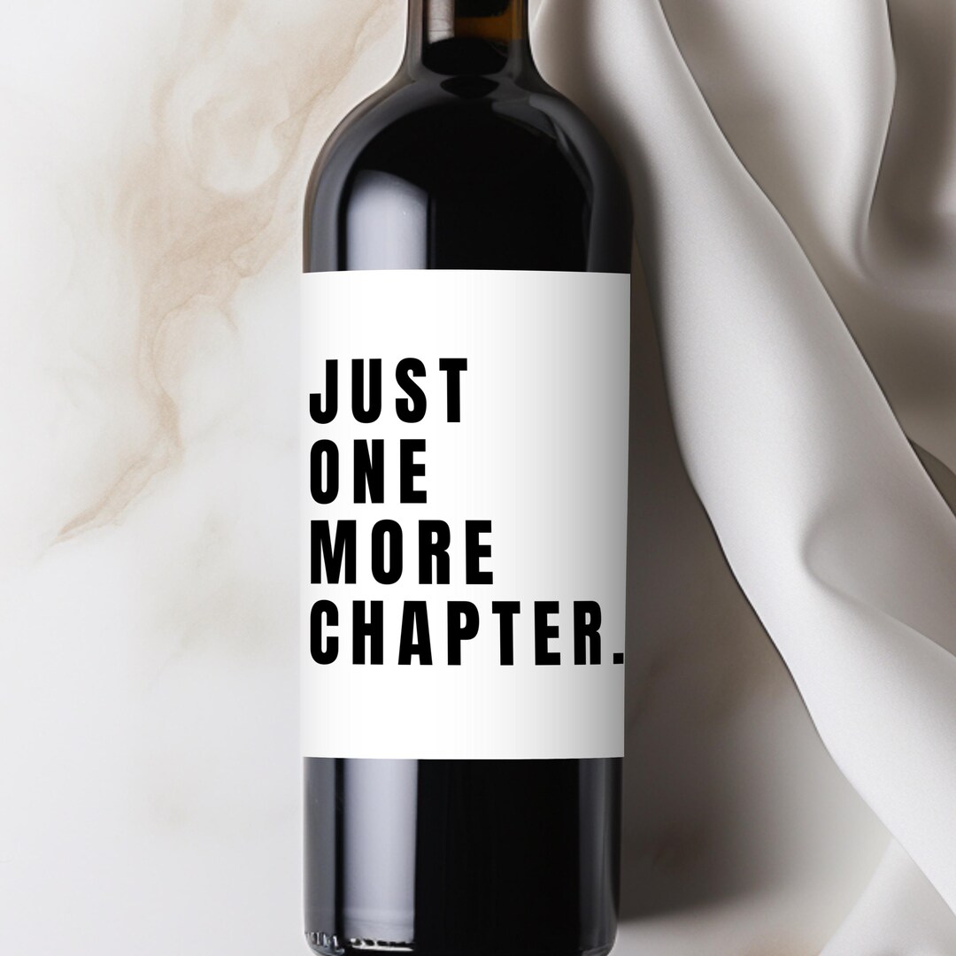 Best Chapter Label Just One More Chapter Wine Label, Booklover Gifts for Reader, Blind ...