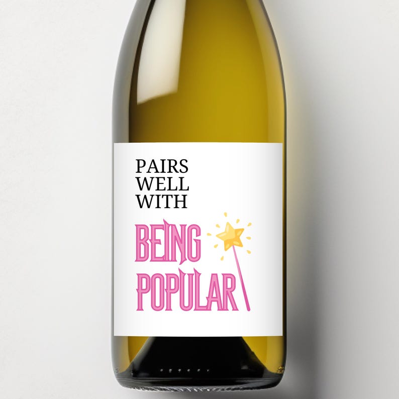 Étiquette de vin personnalisée Broadway, cadeau pour amateur de théâtre musical, sticker bouteille de champagne personnalisé, EVJF, cadeau méchant rigolo Being Popular