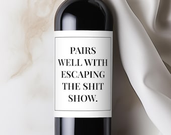 Étiquette de vin Escape the Shit Show, cadeau d'adieu pour collègue, patron quittant son travail, cadeau d'adieu pour un ami, cadeau de travail amusant, cadeau de retraite