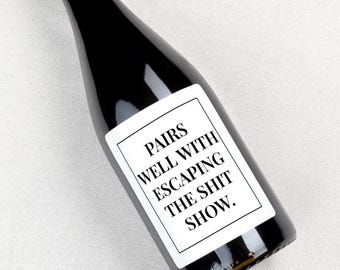 Escaping The Sh*t Show Wine Label, Goodbye Gift for Coworker, Boss Leaving Job, Farewell Gift for Friend, Funny Work Gift, Retirement Gift