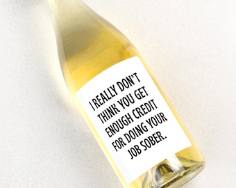 Funny Work Wine Label, Doing Your Job Sober, Office Christmas Party, Coworker Promotion Present, Job Appreciation, Boss Gift, Secret Santa