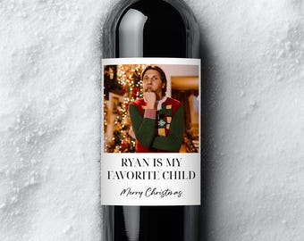 Funny Christmas Photo Wine Label, Custom Mom Dad Gift, Funny My Favorite Child Gift from Daughter Son, Parent Xmas Present, Stocking Stuffer