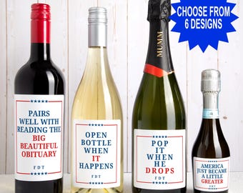 Anti Trump Custom Wine Label Set, Funny FDT Sticker, Political Satire, Democrat Liberal Gift, Open When It Happens, Big Beautiful Obituary