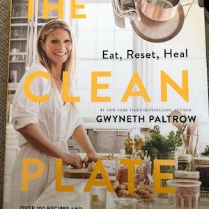 The Clean Plate by Gwyneth Paltrow