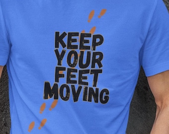 T-shirt Gardez vos pieds en mouvement : t-shirt d'exercice en coton unisexe
