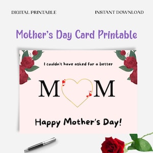 Biglietto di auguri per la festa della mamma stampabile / Biglietto digitale per la mamma / Non avrei potuto chiedere una mamma migliore / Biglietto di auguri per la mamma con cuore floreale / Download immediato