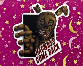 Springtrap I Always Come Back Sticker