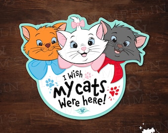 I Wish My Cats Were Here – Aristocats Inspired Disney Vacation Magnet