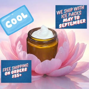 May include: A small amber glass jar filled with a thick white cream, featuring a swirl on top. The jar is nestled inside a large, open pink lotus flower. The image includes blue graphic elements with the text COOL, WE SHIP WITH ICE PACKS MAY TO SEPTEMBER, and FREE SHIPPING ON ORDERS $35+.