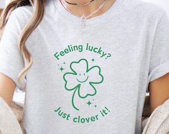 Feeling Lucky Clover T-Shirt: St Patricks Day Gift