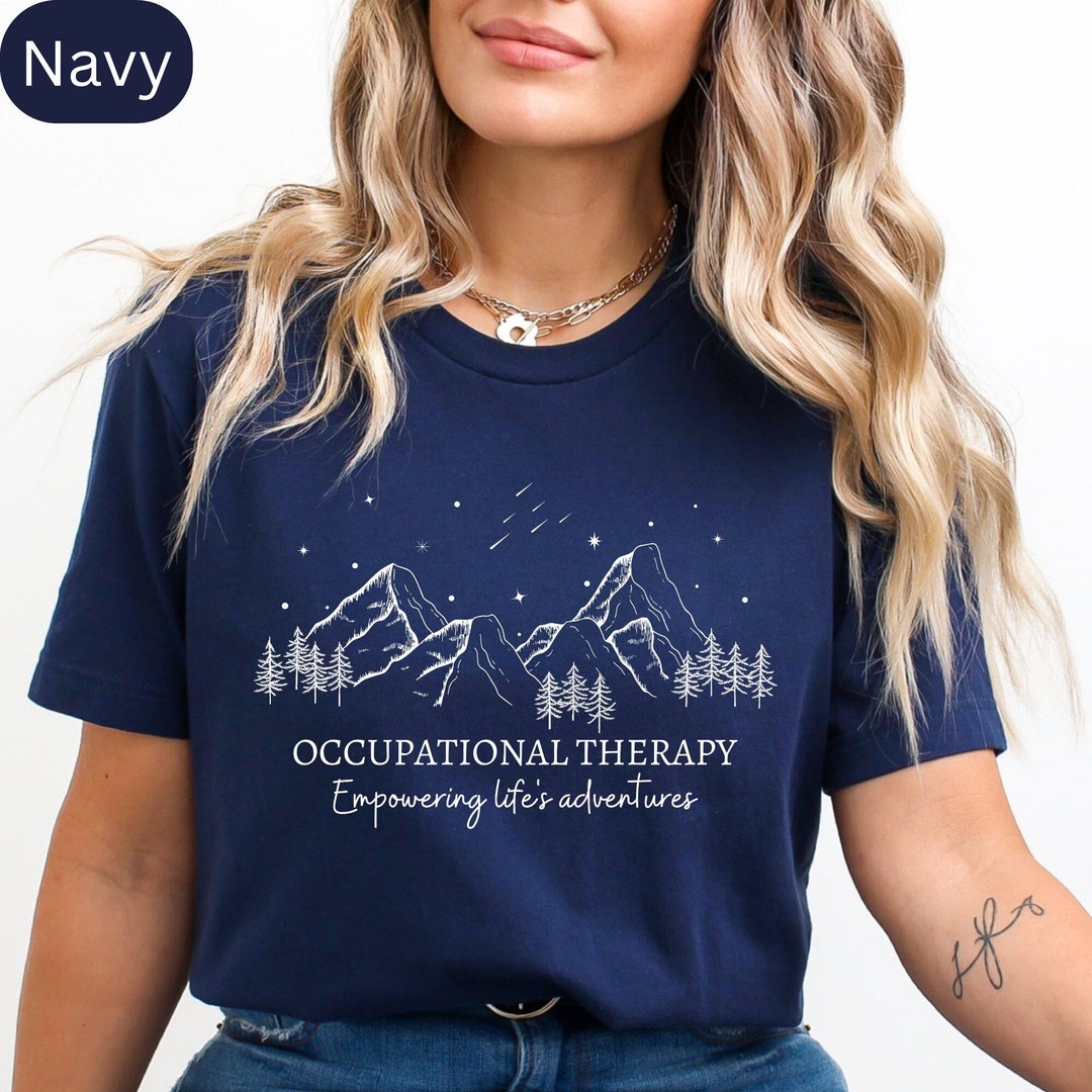 Empowering Life's Adventures T-shirt, Occupational Therapist Shirt ...