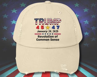 Revolution of Common Sense - President Trump, 45 - 47, Trump Hat, Trump Vance, Presidential Inauguration