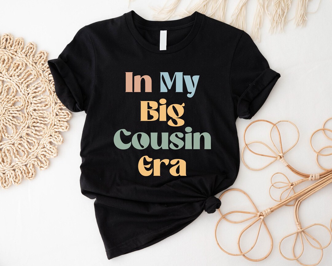 In My Big Cousin Era Shirt, Cute Big Cousin Tshirt, Big Cousin Announcement Tee, Kids Toddlers