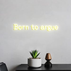 Born to Argue Neon Light Sign, Funny Sign for Lawyer, Gifts for Lawyer, Law School Graduation Gifts, Future Lawyer Gifts, Lawyer Sign Decor