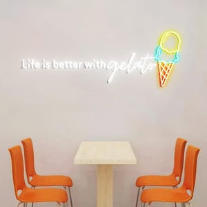 Life is better with Gelato Neon Sign, Italian Gelato Shop Wall Neon Sign Light Decorations, Gelato Shop Decor Ideas