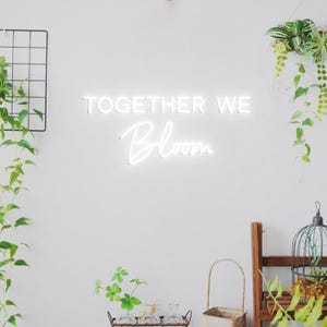 Together we Bloom Neon Sign, Florist Shop Wall Neon Lights, Florist Sign, Florist Flower Shop Wall Sign,  Neon Sign Light for Flower Shop