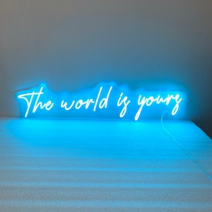 The world is yours, Led Neon Sign, Custom Neon Sign Bedroom Room Wall Decor, Housewarming Gift