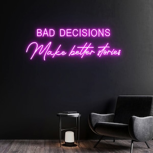 Cattive decisioni fanno buone storie, Led Neon Sign, Motivational Room Wall Art, Wall Quote LED Light