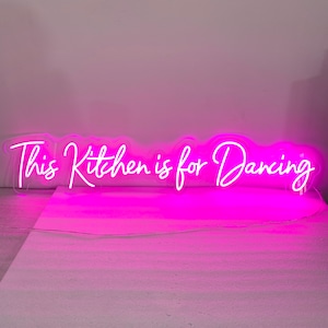 This Kitchen is for Dancing, Neon Light Sign, New Kitchen Wall Art, Kitchen Decor, Kitchen Sign
