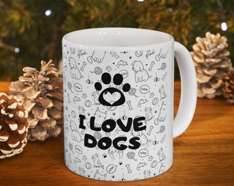 White Ceramic Mg, Cute Dog Person Cup, Dog Lover Coffee Mug, I Love Dogs Cup, Holiday Great Gift Idea, Coffee Mug For Pet Owner