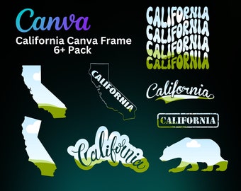California Canva Frames - Editable USA State Frame Template - Easy Drag and Drop - Design Digital Element - Add Your Own Design SVG, PDF