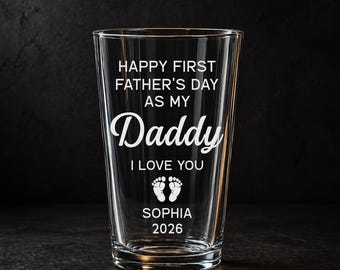 Custom First Father's Day Gifts, Personalized Pint Glass with Baby Name, Gift for New Dad, First Time Dad Est 2026 Gift, Dad To Be Gift
