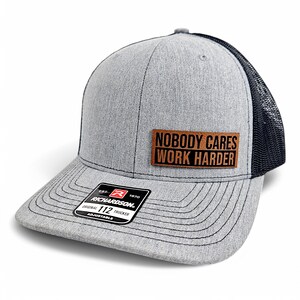 Nobody Cares Work Harder Hat, Motivational Leather Patch Trucker Hat, Hustle Gift, Fitness Mindset Hat for Men, Richardson 112 Snapback image 3