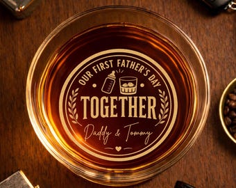Custom First Father's Day Whiskey Glass, Our First Father's Day Together, New Dad Gift, First Time Father Gift, Father's Day Gift For Him