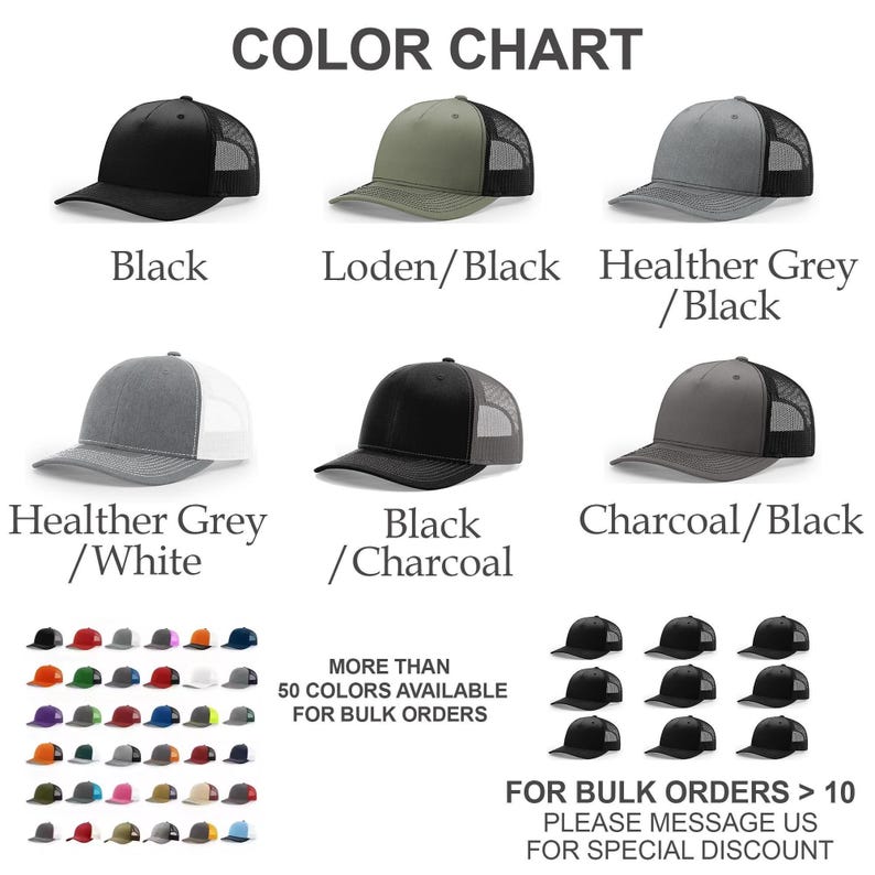 May include: Color chart of trucker hats in various colors, including black, heather grey, and charcoal. The hats have a mesh back and a curved brim. Text on the image says "MORE THAN 50 COLORS AVAILABLE FOR BULK ORDERS" and "FOR BULK ORDERS > 10 PLEASE MESSAGE US FOR SPECIAL DISCOUNT."