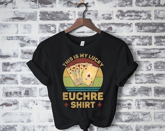 Camisa Euchre, Regalo Euchre, Juego de cartas Regalo Euchre para hombres y mujeres, Torneo Euchre, Este es mi afortunado Euchre Vintage divertido juego de cartas Euchre