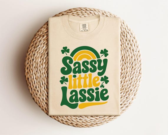 Cute Sassy Lassie Shirt Irish Shamrock Funny St Patricks Day T-Shirt Cute Sassy Lassie Shirt Irish Shamrock Funny St Patricks Day T-Shirt