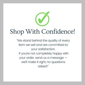 Shop With Confidence Sign, Customer Satisfaction, Quality Guarantee, Commitment to Service, No Questions Asked Policy