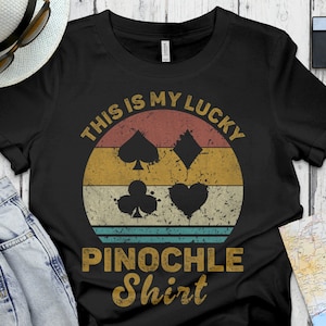 Vintage Pinochle Shirt, Game Night Shirt, Gift for Pinochle Lovers, Card Game Gift Ideal, Pinochle Player Gift, Lucky Pinochle Shirt