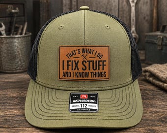 Father's Day Gift For Papa, That’s What I Do I Fix Stuff and I Know Things Hat, Richardson 112 Cap, Gift for Handyman Dad, Handyman Grandpa