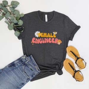 Female Engineer Shirt Retro Hippie Style Best Gift Idea for Engineer Graduation Gift Engineering Student College Student Women in STEM