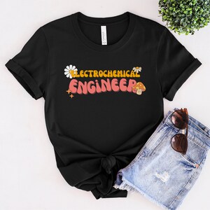 Electrochemical Engineer Shirt Retro Engineer Shirt Engineer Gift Engineer Graduation Gift Engineering Student College Student Women in STEM