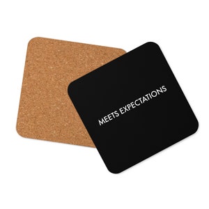 Meets Expectations Coaster