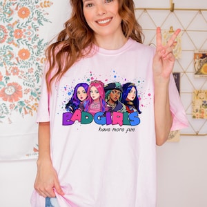 Disney Descendants Bad Girls Have More Fun Shirt, Descendants Movie Tee, Disney Uma Evil Mal Audrey Shirt, Disneyland Family Matching Shirt