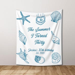 The Summer I Turned Thirty Birthday Party Banner Decor Custom 30th Birthday Tapestry Sign Thirtieth Birthday Backdrop Beach Seashell 30th