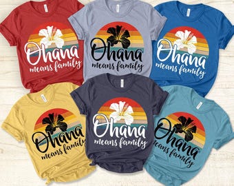 Ohana Means Family Shirt, Ohana Shirt, Flower Shirt, Disney Shirt, Vacation Shirt, Funny Family,Family Vacation Shirt,Hawaii Trip