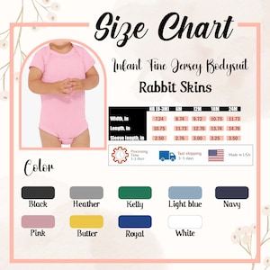 May include: A size chart for an infant fine jersey bodysuit by Rabbit Skins, featuring a pink bodysuit, a table with measurements in inches for sizes NB to 24M, and a color palette including black, heather, kelly, light blue, navy, pink, butter, royal, and white.