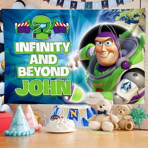 May include: A birthday party scene featuring a banner with Buzz Lightyear and the text "INFINITY AND BEYOND JOHN". Party hats, a cake, teddy bears, and a gift box are also visible. The banner has a blue background with a world map.